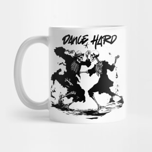 Dance Hard Mug